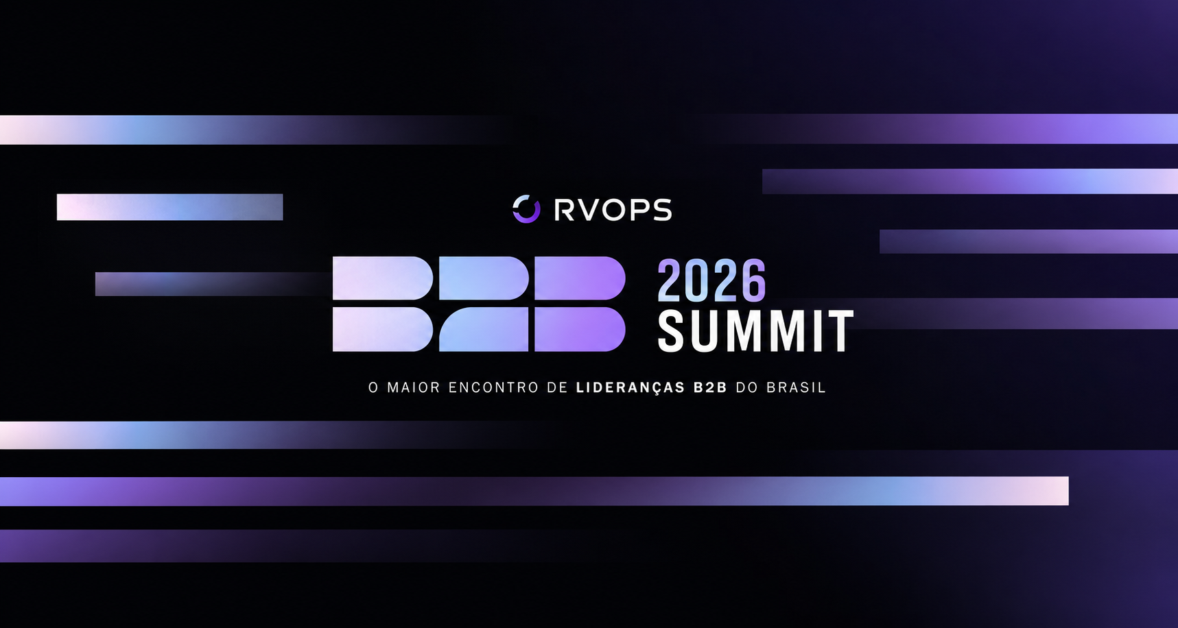 B2B Summit 2026 | Rvops no maior evento B2B do Brasil